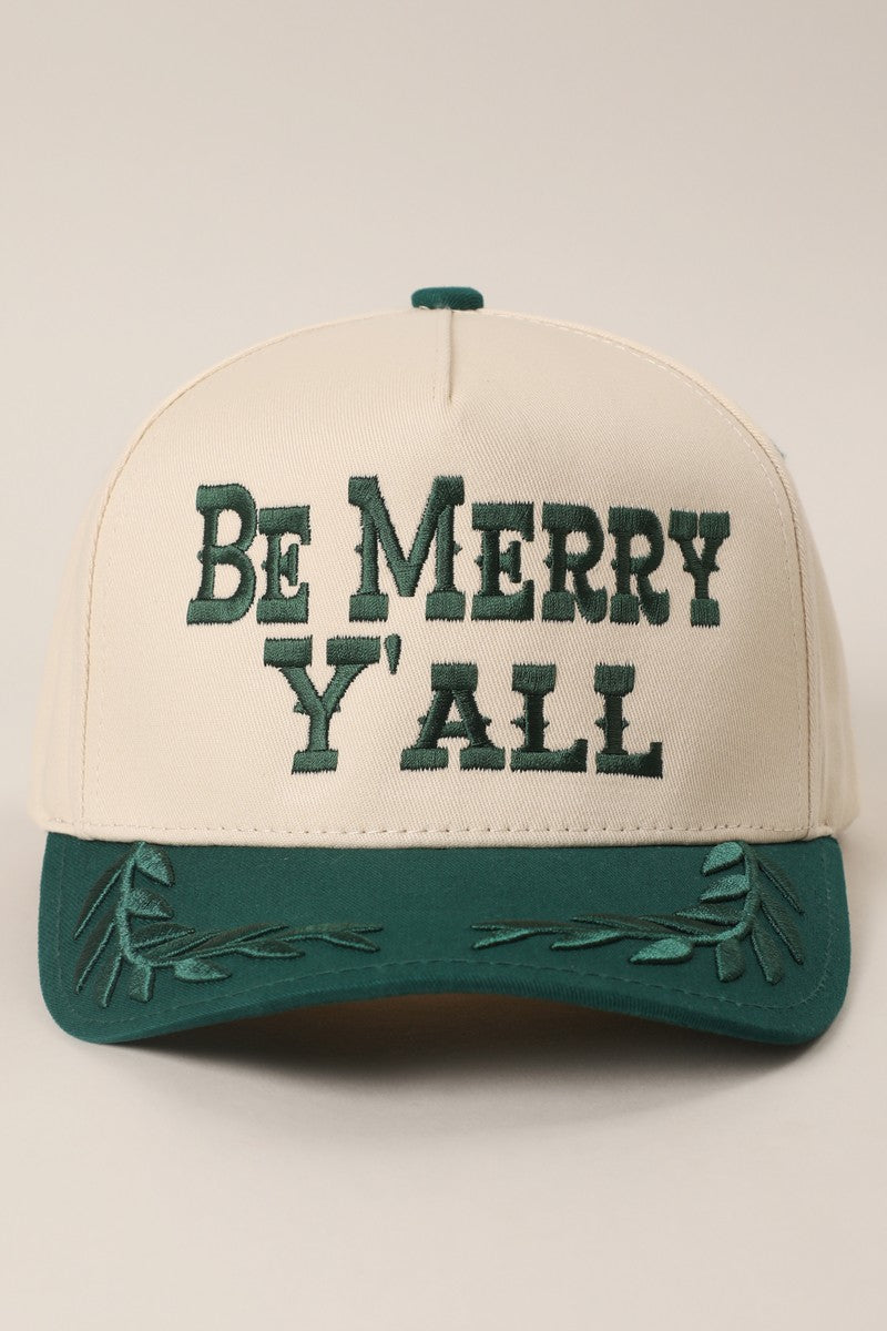 BE MERRY Y'ALL TRUCKER HAT
